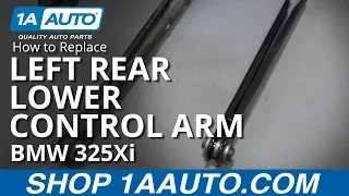 How to Replace Left Rear Lower Control Arm 01-06 BMW 325Xi