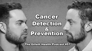 Cancer Screening, Detection, and Prevention | The Gillett Health Podcast #57