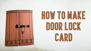 How to make door lock card tutorial (card making part_4)