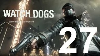 Прохождение Watch Dogs - часть 27: Рисковый ход