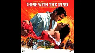 Gone With The Wind - A Suite (Max Steiner - 1939)