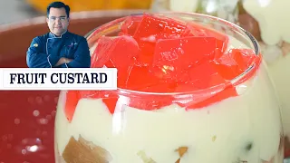 Fruit Custard | फ्रूट कस्टर्ड | Easy Dessert Recipes | Chef Ajay Chopra Recipes