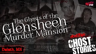 The Ghosts of the Glensheen Murder Mansion | Duluth, MN