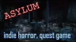 прохождение игры Asylum Demo 2013. Asylum — Новый психологический хоррор квест.