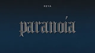 REYA - Paranoia