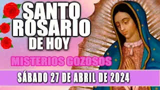 El Santo Rosario De Hoy  Sábado 27 De Abril  De 2024 -  Oraciones a la Virgen Maria🙏🌹🙏🌺