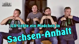 Ich liebte ein Mädchen in Sachsen-Anhalt