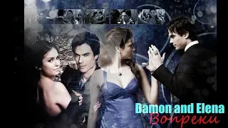 Damon and Elena_ Вопреки