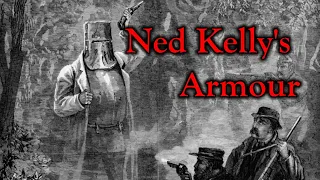 Ned Kelly's Armour