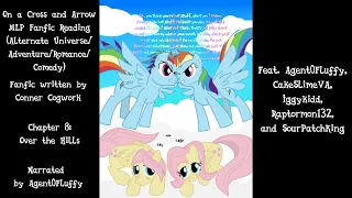 Chapter 8 On a Cross and Arrow MLP Fanfic Reading (AU/Romance/Comedy)