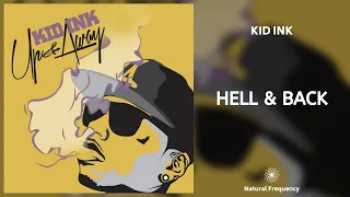 Kid Ink - Hell & Back (432Hz)