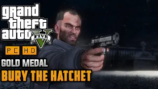 GTA 5 - Bury the hatchet - 57  [Gold Medal Walkthrough]  #Baddfranklin