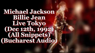 Michael Jackson — Billie Jean — Live Tokyo, Japan (Dec. 12th, 1992) (All Snippets) (Audio Bucharest)