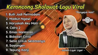 FULL ALBUM KERONCONG SHOLAWAT VERSI LAGU VIRAL TERBARU 2022