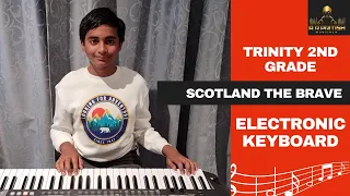 Scotland The Brave | Electronic Keyboard | Grade 2 | 12 year old |  A R Pritish(2023)