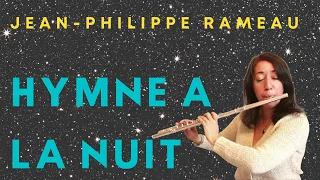 Rameau - Hymne à la Nuit Flute Cover + Free Sheet music