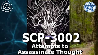 SCP-3002 | Attempts to Assassinate Thought