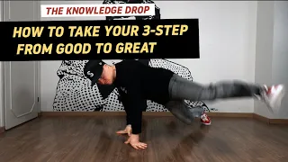 Footwork Tutorial: Take Your 3-Step From Good To Great // THE KNOWLEDGE DROP | BBOY DOJO