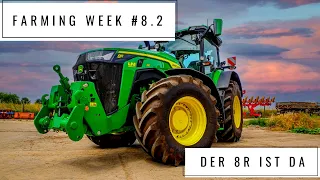 Farming Week #8.2 | Der John Deere 8R ist da