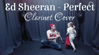 Ed Sheeran - Perfect | Clarinet Cover by AndRey