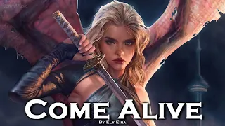 EPIC POP | ''Come Alive'' by Ely Eira