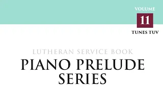 Veni Emmanuel from Piano Prelude Series: Lutheran Service Book, Vol. 11 TUV (Piano)