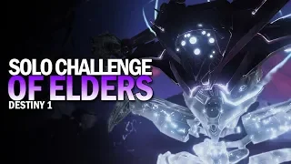 Solo Challenge of Elders Revisited [Destiny 1]