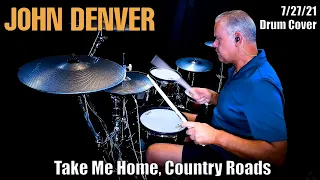 John Denver - Take Me Home, Country Roads - Drum Cover (4K)