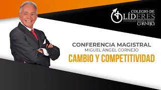 Conferencia Magistral Miguel Angel Conejo  |  Cambio y Competitividad | Panamá CADE