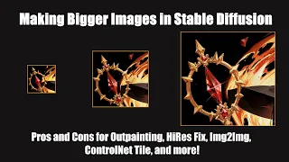 Make Bigger Images in SD: Pros and Cons for Outpainting, Hires Fix, Img2Img, and ControlNet Tile