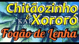 Fogão de Lenha (Tom Baixo C) - Chitãozinho e Xororó - Karaokê em HD