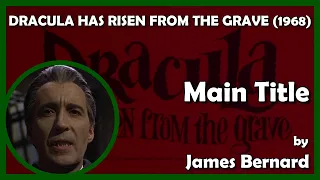 DRACULA HAS RISEN FROM THE GRAVE (Main Title) (1968 - Hammer)