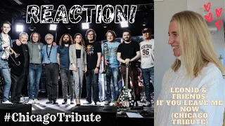 REACTION! Leonid & Friends, If You Leave Me Now (Chicago Cover) #MusicReactions #ALittleMoreOfLisa