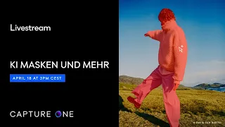 Capture One Livestream | KI Masken und mehr (DE)