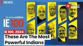 IE 100: Express List Of Top 10 Most Powerful Indians Released Ahead of General Elections