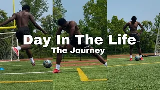 Day In The Life Of A Soccer Player | The Journey.