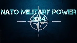 NATO MILITARY POWER 2014