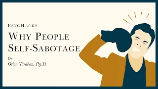 Why people SELF-SABOTAGE, or: hold me back, bro