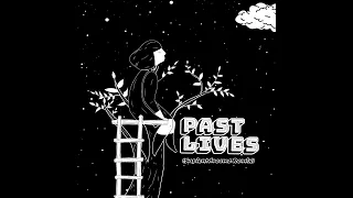 Past Lives (Sapientdreams Remix)