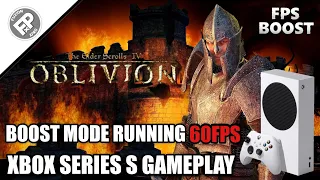 TES Oblivion: FPS Boost - Xbox Series S Gameplay (60fps)