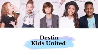 Kids United - Destin (paroles)