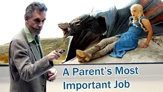 A Parent’s Most Important Job - Prof. Jordan Peterson