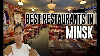 Best Restaurants & Places to Eat in Minsk, Belarus