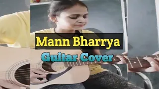 Mann Bharrya || B Praak || Unplugged Guitar Version