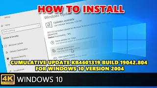 How to install the latest Cumulative Update KB4601319 build 19042.804 for Windows 10 Version 2004