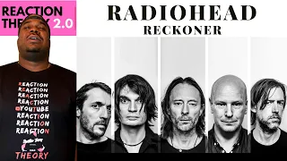 Simply Incredible Radiohead Reaction - Reckoner