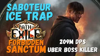 POE 3.20, 3.21 Saboteur Ice Trap Build 209M DPS, Uber Boss Killer