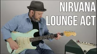 How to Play "Lounge Act" by Nirvana on Guitar - Guitar Lesson