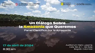 Panel Científico por la Amazonía