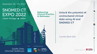 Unlock the potential of unstructured clinical data using AI and SNOMED CT 202234 Camilla Bæk